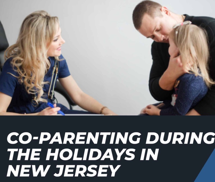 Co-Parenting During the Holidays in New Jersey