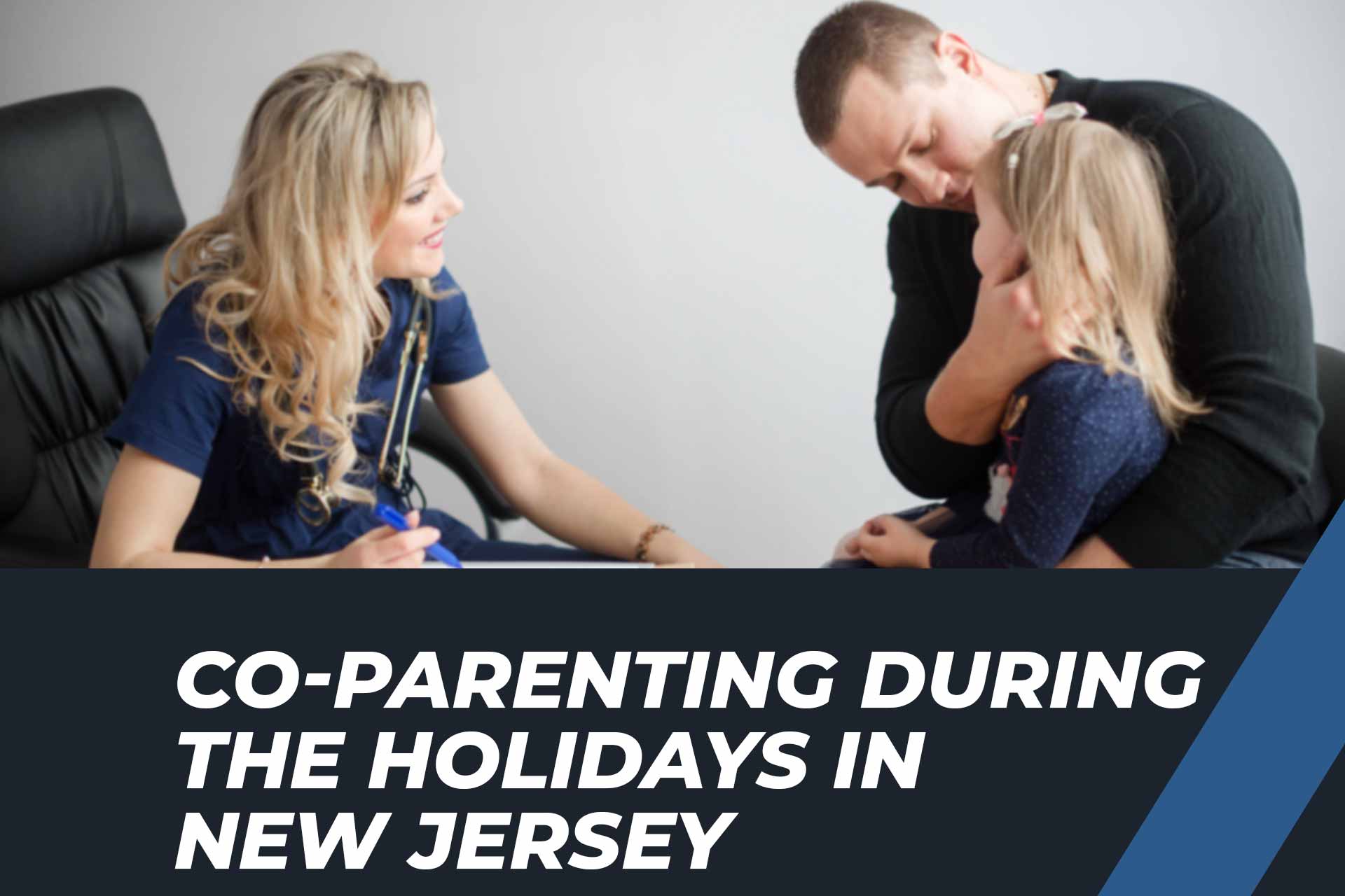 Co-Parenting During the Holidays in New Jersey